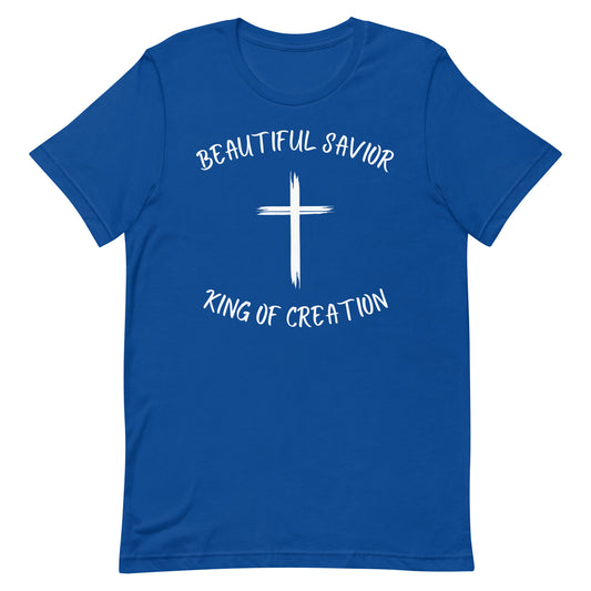 Beautiful Savior King of Creation Cross t-shirt